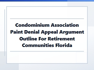 How to Appeal a Condo Paint Denial in Florida