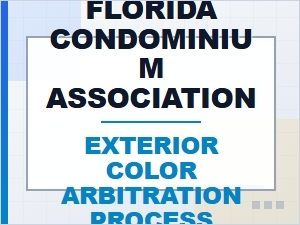 Guide to the Florida Condo Exterior Color Arbitration Process