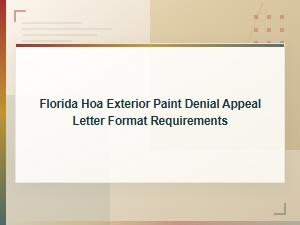 How to Format a Florida Hoa Paint Denial Appeal Letter