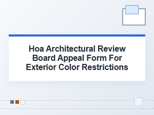 Preparing for Your Hoa Exterior Color Appeal Hearing